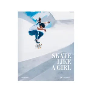 Skate Like A Girl